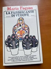LA FABBRICANTE DI VEDOVE MARIA FAGYAS CLUB ITALIANO DEI LETTORI libro romanzo bo