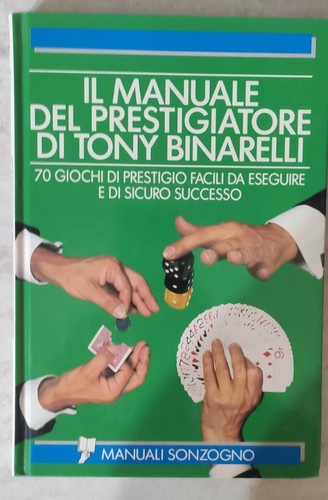 Manuale del prestigiatore - il,