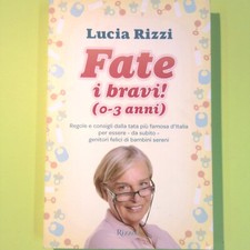FATE I BRAVI 0-3 ANNI RIZZI RIZZOLI