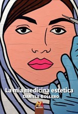 La mia medicina estetica -