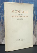 EUGENIO MONTALE TRADUCE WILLIAM SHAKESPEARE - AMLETO - CEDERNA, VALLECCHI 1949 *