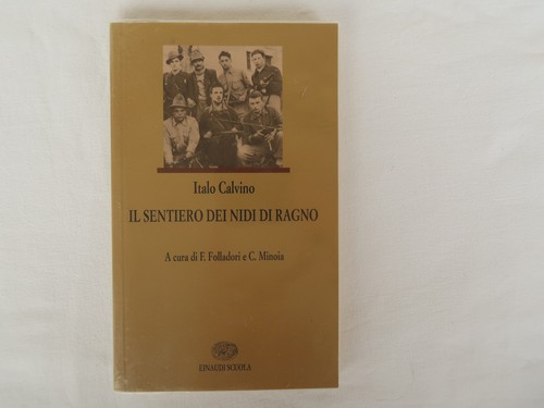 Sentiero dei nidi ragno - il, di