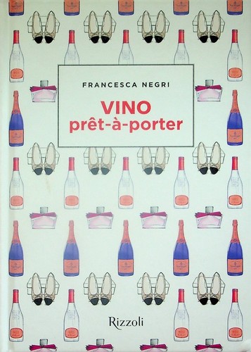 Vino pret porter libri - pret-a-porter.,