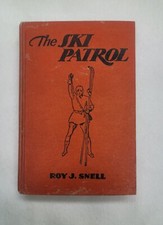 THE SKI PATROL By Roy J. SNELL