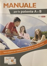 Manuale Per La Patente A e B