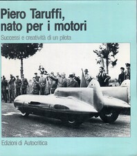 Piero Taruffi , nato per i