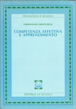Competenza affettiva e apprendimento - Montuschi 1993 - MOLTO BUONO