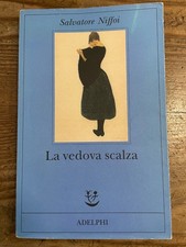 Salvatore Niffoi-LA VEDOVA SCALZA- ADELPHI 2006