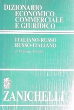 DIZIONARIO ECONOMICO COMMERCIALE E GIURIDICO ITALIANO-RUSSO, RUSSO-ITALIANO