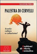 Palestra di cervelli. Scuola