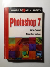 libro Photoshop 7 Guida pratica al fotoritocco. Marisa Padovani. Apogeo 2003
