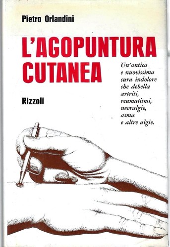 Agopuntura cutanea - l'agopuntura,