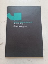 parole al margine degli occhi Stefania Aluigi per Claudio Parmiggiani