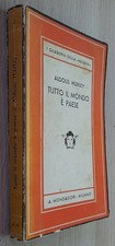 A. HUXLEY : Tutto il mondo è