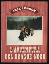 Jack London – L’AVVENTURA