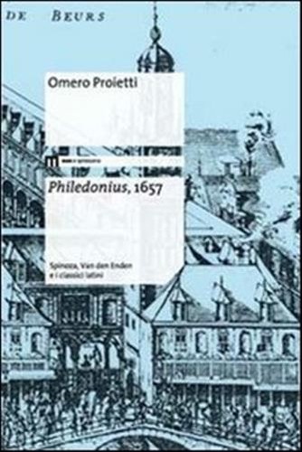 Philedonius 1657 spinoza - philedonius,,