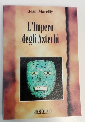 Impero degli aztechi jean - degli,