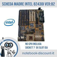 SCHEDA MADRE INTEL 82430I VER:B2 - CPU NON INCLUSA SOCKET 7 - 5X Slot ISA