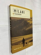 TRADIMENTI - MINO MILANI - CORRIERE DELLA SERA - 2014