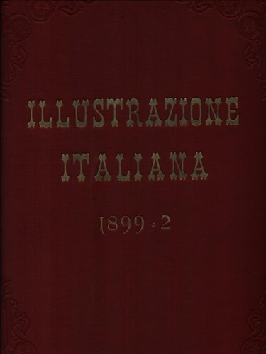 Illustrazione italiana 1899 - l'illustrazione,