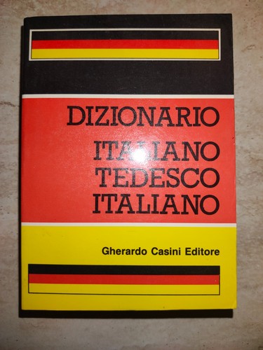 Dizionario italiano tedesco - italiano,