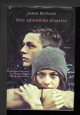 MCGUIRE JAMIE - UNO SPLENDIDO DISASTRO - 2014 -