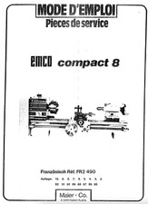 Manuel d'utilisation et d'entretien des tours Emco Compact 8 et liste des pièces