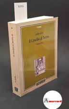 Il Concilio di Trento. Jedin