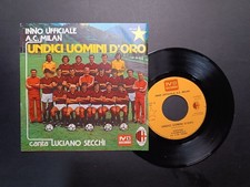 vinile AC Milan Inno Ufficiale Undici Uomini D'Oro 45 giri Luciano Secchi 1979