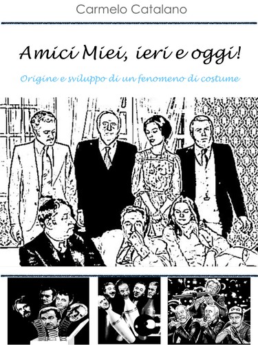 Libro amici miei ieri oggi - ieri, e