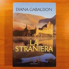 La straniera - Diana Gabaldon