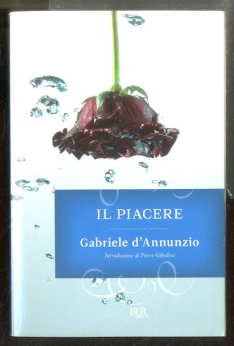 Piacere d annunzio - piacere, di