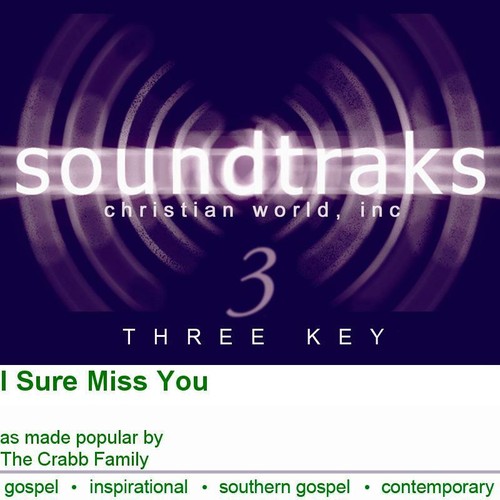 Sure miss you the - i,
