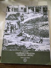CAMPAGNA E INDUSTRIA I SEGNI DEL LAVORO. AA.VV. Touring Club Italiano sb3
