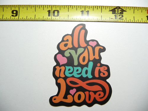 All you need - need, love