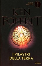 LIBRO I PILASTRI DELLA TERRA -