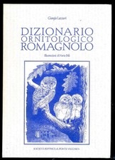 DIZIONARIO ORNITOLOGICO ROMAGNOLO di LAZZARI GIORGIO