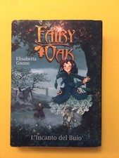 L'incanto del buio.Fairy Oak