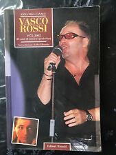 VASCO ROSSI - 1978-2003 - 25 ANNI DI MUSICA SPERICOLATA ANNALISA CANALE - LIBRO