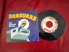 45 giri danguard ah quanto vorrei LABEL SIGNAL i buraghini