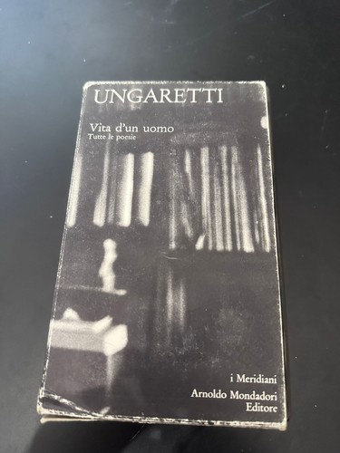 Ungaretti vita uomo - ungaretti, d'un