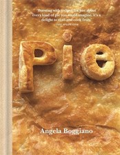 Pie: Recipes for Flaky Pastry