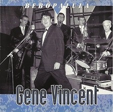 Gene Vincent Be-bop-a-lula