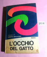 LIBRO ROMANZO ALBERTO BEVILACQUA -  L'OCCHIO DEL GATTO - 3°EDIZIONE RIZZOLI 1968