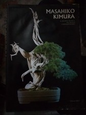 MASAHIKO KIMURA IL GRANDE TECNICO DEL BONSAI CONTEMPORANEO ed. SNEV 1993