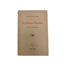 Keynes La riforma monetaria