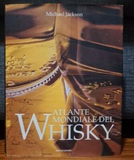 Jackson ATLANTE MONDIALE DEL WHISKY Mondadori