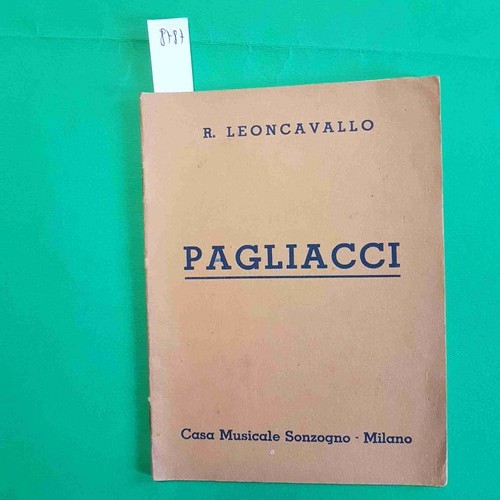 Pagliacci dramma due atti - pagliacci,