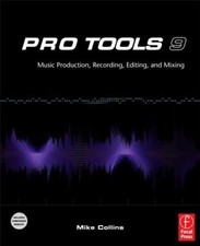 Pro Tools 9: Music Production