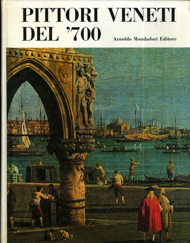 Pittori veneti del - , '700.